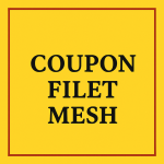 • COUPON FILET MESH